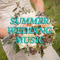 Summer Wedding Music