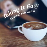 Taking It Easy: Classical Music