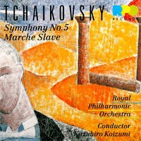 Tchaikovsky: Symphony No. 5 - Marche Slave