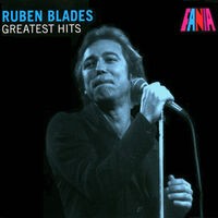 Ruben Blades - Greatest Hits