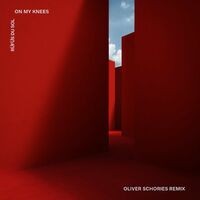 On My Knees (Oliver Schories Remix)