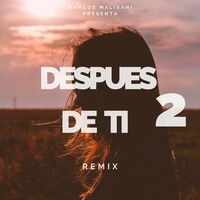 Despues De Ti 2 - Remix