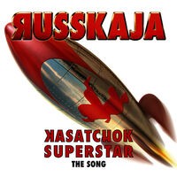 Kasatchok Superstar - The Song
