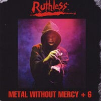 Metal Without Mercy + 6