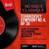 Tchaikovsky: Symphony No. 4, Op. 36 (Mono Version)