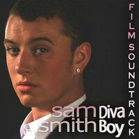 Sam Smith Diva Boy - Film Soundtrack