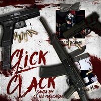 Click Clack (feat. ILL Mascaras)