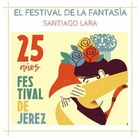 El Festival de la Fantasía (25 Años Festival de Jerez)