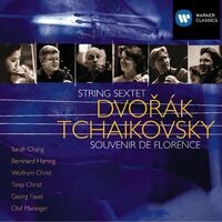 Dvorák: String Sextet - Tchaikovsky: Souvenir de Florence