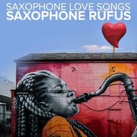 Saxophone Love Songs
