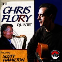 The Chris Flory Quintet Featuring Scott Hamilton