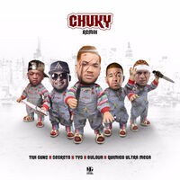 Chuky (Remix) [feat. Quimico Ultra Mega & Bulova]
