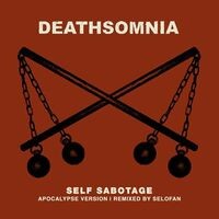 Self Sabotage (Apocalypse Version)