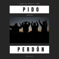Pido Perdón REMIX (feat. Rastachai)