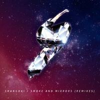 Smoke And Mirrors (Remixes)
