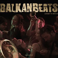 BalkanBeats - A Night In Berlin