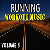 Running Workout Music, Vol. 5 (Special Edition)