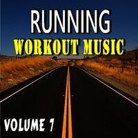 Running Workout Music, Vol. 7 (Special Edition)