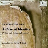 A Case of Identity (A Sherlock Holmes Adventure)