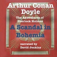 A Scandal in Bohemia (The Adventures of Sherlock Holmes)