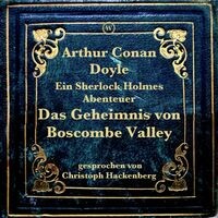 Das Geheimnis von Boscombe Valley (Ein Sherlock Holmes Abenteuer)