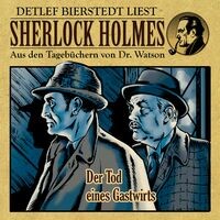 Der Tod eines Gastwirts (Sherlock Holmes: Aus den Tagebüchern von Dr. Watson)