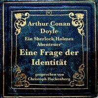 Eine Frage der Identität (Ein Sherlock Holmes Abenteuer)