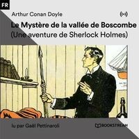 Le Mystère de la vallée de Boscombe (Une aventure de Sherlock Holmes)