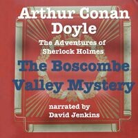 The Boscombe Valley Mystery (The Adventures of Sherlock Holmes)