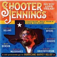 Do You Love Texas? (feat. Ray Benson, Jason Boland, Kris Kristofferson, Kacey Musgraves, Whiskey Myers, Randy Rogers)