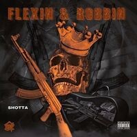 Flexin' & Robbin'