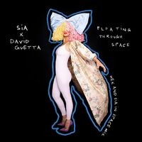 Floating Through Space (feat. David Guetta) (Hex & Sia In Space Mix)