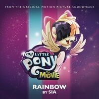 Rainbow (From The Original Motion Picture Soundtrack 'My Little Pony: The Movie')
