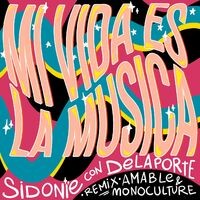 Mi Vida Es la Música (with Delaporte) (Remix)