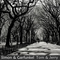 The Best of the Simon & Garfunkel, The Tom & Jerry Years