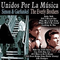 Unidos por la Música: Simon & Garfunkel & The Everly Brothers