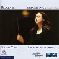 BRUCKNER, A.: Symphony No. 2 (1872 version) (Hamburg Philharmonic, S. Young)