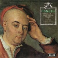 Handel: Concerti Grossi, Op. 6 Nos. 12, 1, 4 & 6