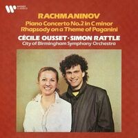 Rachmaninov: Piano Concerto No. 2, Op. 18 & Rhapsody on a Theme of Paganini, Op. 43
