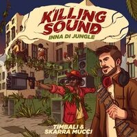 Killing Sound (Inna Di Jungle)