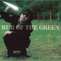 RUB OF THE GREEN