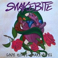 Love Hurts ...Snake Bites