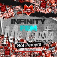 Me Gusta (Infinity Fem Anthem 2021) (Remix by Hot Plug Beats)