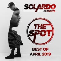 Solardo Presents: The Spot (April 2019)