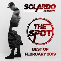 Solardo Presents: The Spot (Febuary 2019)