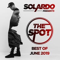 Solardo Presents: The Spot (June 2019)