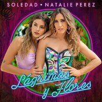 Lágrimas y Flores (feat. Natalie Perez)