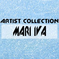 Artist Collection: Mari Iva