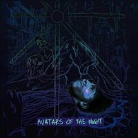 Avatars Of The Night