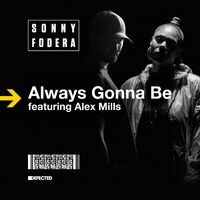 Always Gonna Be (feat. Alex Mills) [Remixes]